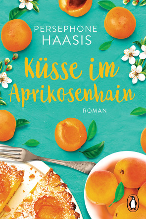 Küsse im Aprikosenhain von Haasis,  Persephone