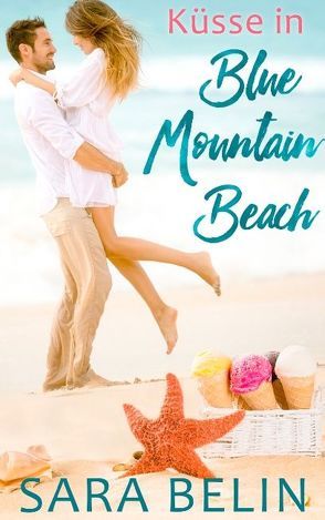 Küsse in Blue Mountain Beach von Belin,  Sara