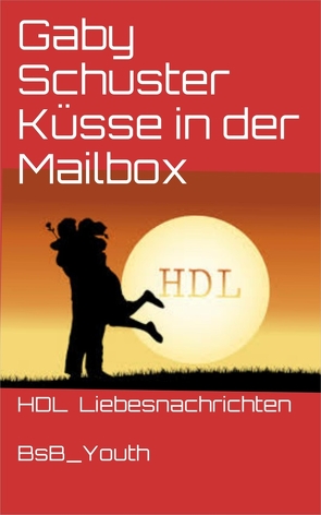 Küsse in der Mailbox von Schuster,  Gaby