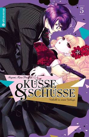 Küsse und Schüsse – Verliebt in einen Yakuza 05 von Mino,  Nozomi, Zach,  Victoria