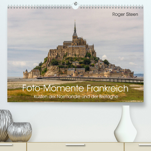 Küsten der Normandie und der Bretagne (Premium, hochwertiger DIN A2 Wandkalender 2023, Kunstdruck in Hochglanz) von Steen,  Roger