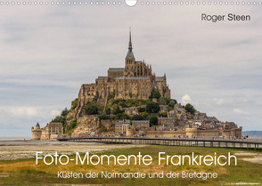 Küsten der Normandie und der Bretagne (Wandkalender 2022 DIN A3 quer) von Steen,  Roger