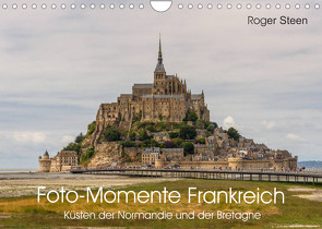Küsten der Normandie und der Bretagne (Wandkalender 2023 DIN A4 quer) von Steen,  Roger