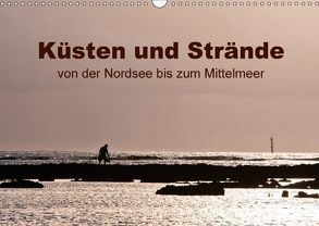 Küsten und Strände von der Nordsee bis zum Mittelmeer (Wandkalender 2018 DIN A3 quer) von Grupp,  Heiko