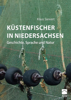 Küstenfischer in Niedersachsen von Siewert,  Klaus