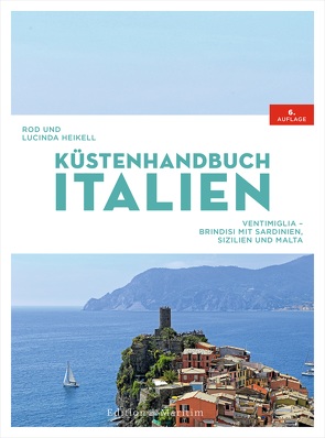 Küstenhandbuch Italien von Friedl,  Egmont M., Heikell,  Lucinda, Heikell,  Rod, Mast,  Rudolf