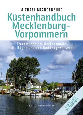 Küstenhandbuch Mecklenburg-Vorpommern von Brandenburg,  Michael