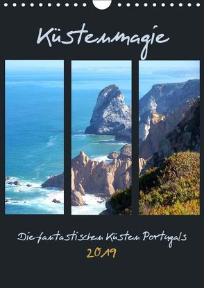 Küstenmagie – Die fantastischen Küsten Portugals (Wandkalender 2019 DIN A4 hoch) von Schimmack,  Michaela