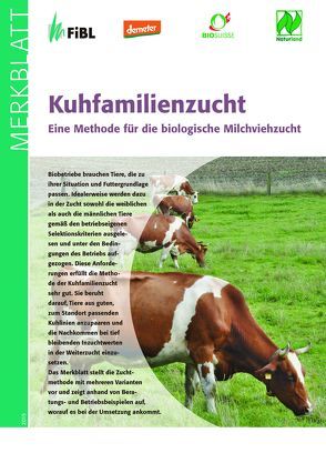 Kuhfamilienzucht von Haugstätter,  Martin, Metz,  Christoph, Spengler Neff,  Anet