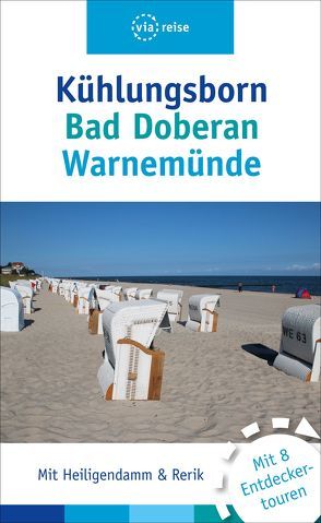 Kühlungsborn – Bad Doberan – Warnemünde von Scheddel,  Klaus
