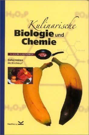 Kulinarische Biologie und Chemie von Rajendran,  Nelson