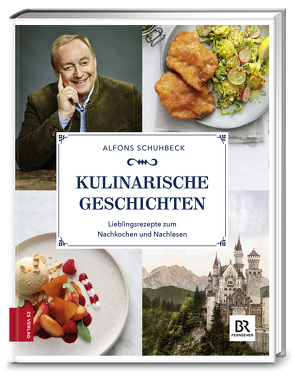 Kulinarische Geschichten von Schuhbeck,  Alfons