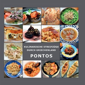 Kulinarische Streifzüge durch Griechenland / Pontische rezepte von Laftsidis-Krüger,  Maria, Pergialis,  Dimitrios