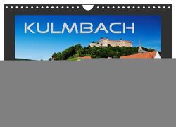 Kulmbach (Wandkalender 2024 DIN A4 quer), CALVENDO Monatskalender von Dietzel,  Karin