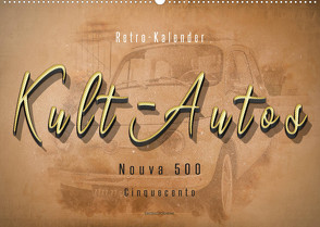 Kult-Autos, Nuova 500 (Wandkalender 2022 DIN A2 quer) von Roder,  Peter