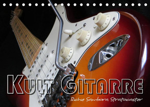 KULT GITARRE – Richie Sambora Stratocaster (Tischkalender 2023 DIN A5 quer) von Bleicher,  Renate