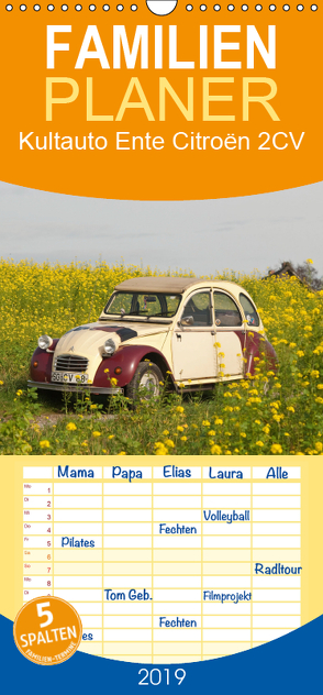 Kultauto Ente Citroën 2CV – Familienplaner hoch (Wandkalender 2019 , 21 cm x 45 cm, hoch) von Bölts,  Meike