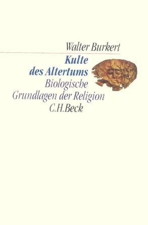 Kulte des Altertums von Burkert,  Walter