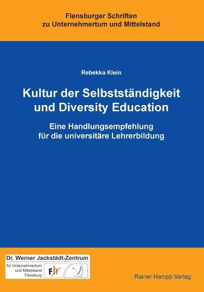 Kultur der Selbstständigkeit und Diversity Education von Klein,  Rebekka