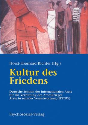 Kultur des Friedens von Richter,  Horst-Eberhard