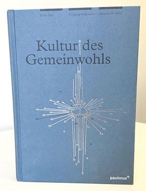 Kultur des Gemeinwohls von Nass,  Elmar, Spindler,  Wolfgang H, Zabel,  Johannes H.