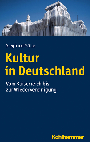 Kultur in Deutschland von Mueller,  Siegfried