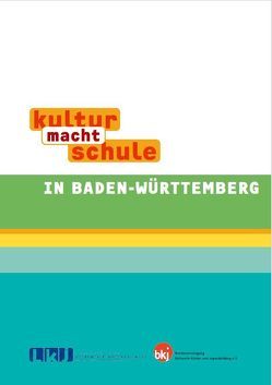 Kultur macht Schule in Baden-Württemberg