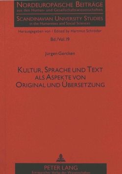Kultur, Sprache und Text als Aspekte von Original und Übersetzung von Gercken,  Jürgen