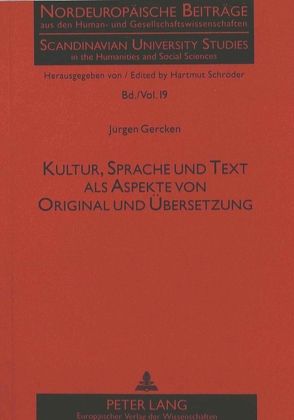 Kultur, Sprache und Text als Aspekte von Original und Übersetzung von Gercken,  Jürgen