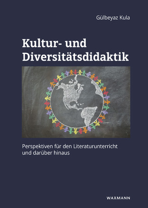 Kultur- und Diversitätsdidaktik von Kula,  Gülbeyaz
