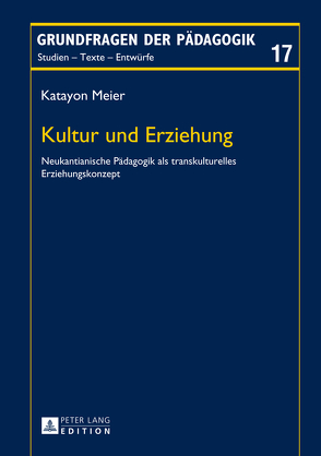 Kultur und Erziehung von Meier,  Katayon