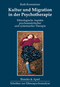 Kultur und Migration in der Psychotherapie von Kronsteiner,  Ruth