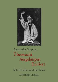 Kultur und Politik von Stephan,  Alexander