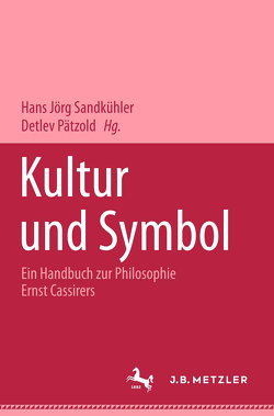 Kultur und Symbol von Pätzold,  Detlev, Sandkühler,  Hans Jörg