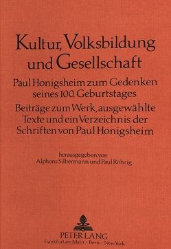 Kultur, Volksbildung und Gesellschaft von Röhrig,  Paul, Silbermann,  Alphons