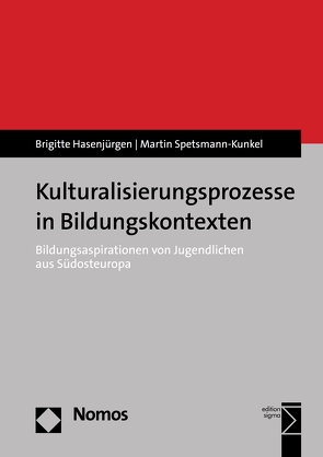 Kulturalisierungsprozesse in Bildungskontexten von Hasenjürgen,  Brigitte, Spetsmann-Kunkel,  Martin