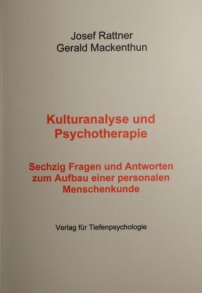 Kulturanalyse und Psychotherapie von Mackenthun,  Gerald, Rattner,  Josef