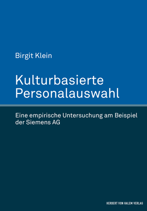 Kulturbasierte Personalauswahl von Klein,  Birgit