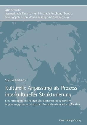 Kulturelle Anpassung als Prozess interkultureller Strukturierung von Maletzky,  Martina