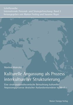 Kulturelle Anpassung als Prozess interkultureller Strukturierung von Maletzky,  Martina