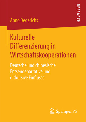 Kulturelle Differenzierung in Wirtschaftskooperationen von Dederichs,  Anno