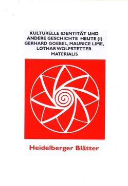 Kulturelle Identität und andere Geschichte von Goebel,  Gerhard, Lime,  Maurice, Wolfstetter,  Lothar