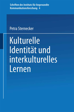 Kulturelle Identität und interkulturelles Lernen von Sternecker,  Petra