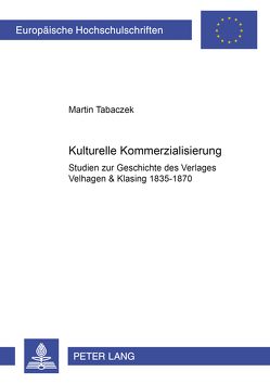 Kulturelle Kommerzialisierung von Tabaczek,  Martin