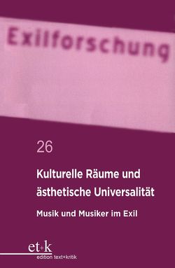 Kulturelle Räume und ästhetische Universalität von et al., Krohn,  Claus-Dieter
