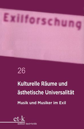 Kulturelle Räume und ästhetische Universalität von et al., Krohn,  Claus-Dieter