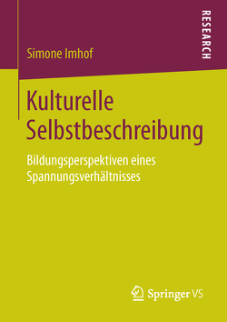 Kulturelle Selbstbeschreibung von Imhof,  Simone