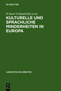 Kulturelle und sprachliche Minderheiten in Europa von Ureland,  P. Sture