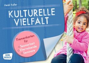 Kulturelle Vielfalt von Keller,  Heidi