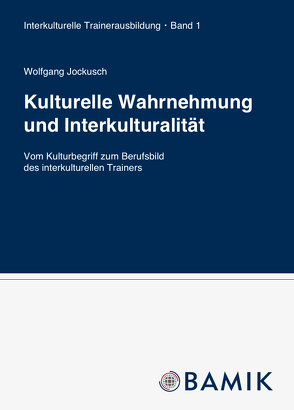 Kulturelle Wahrnehmung und Interkulturalität von Jockusch,  Wolfgang